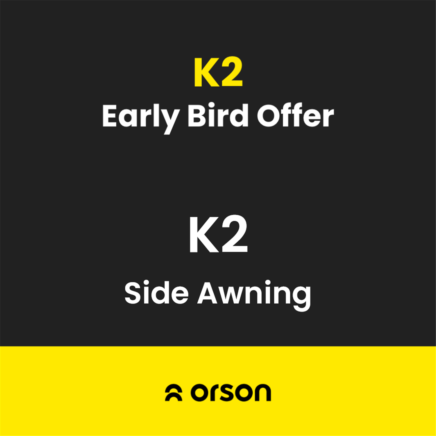 Orson Orson K2 Vehicle Side Awning 2.5x2.5m - Installation Kit included 